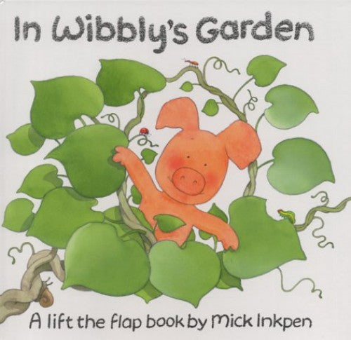 In Wibbly's Garden