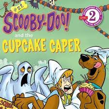 SCOOBY-DOO AND THE CUPCAKE CAPER