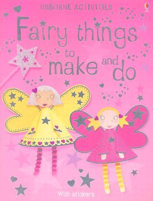 Fairy to make and do
