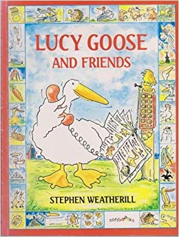 Lucy Goose and Friends