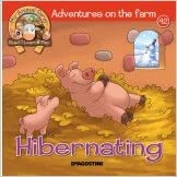 Hibernating my animal farm adventures