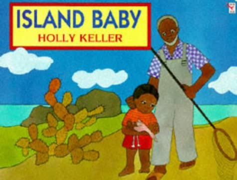 Island Baby By Holly Keller
