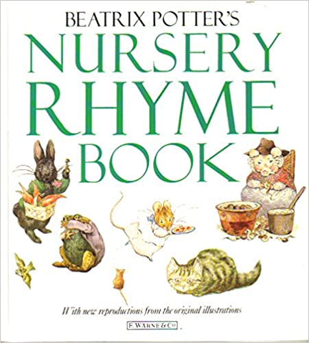 Beatrix Potters Nursery Rhyme Book
