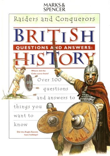 Raiders and conquerors (Questions and answers : British history)