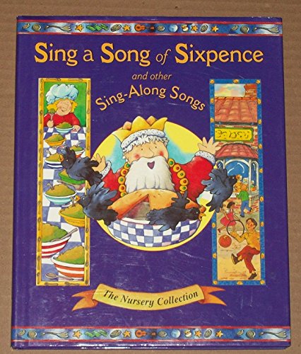 sing a song of sixpence and other sing along songs