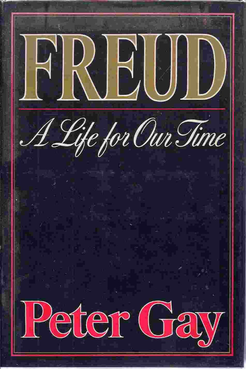 Freud: A Life for Our Time