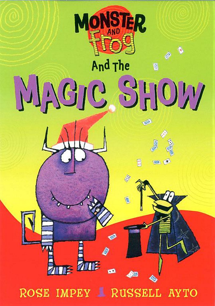 Monster And Frog And the Magic Show