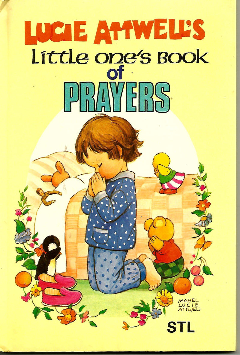 Lucie Attwell's Little One Book Of Prayers