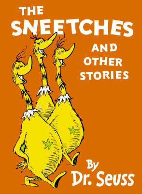 The Sneetches And other Stories