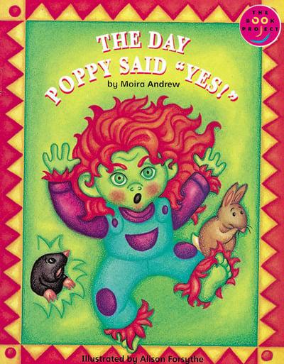 The Day Poppy Said Yes