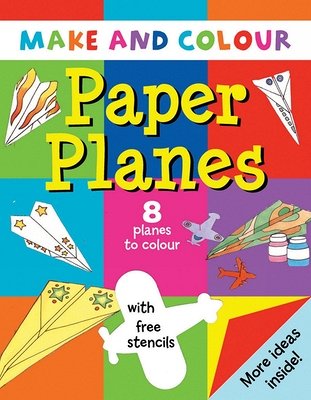 Make And colour Paper Planes
