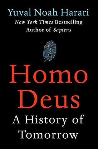Homo Deus: A Brief History of Tomorrow