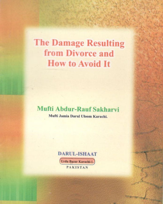 The Damage Resulting From Divorce And How to avoid it
