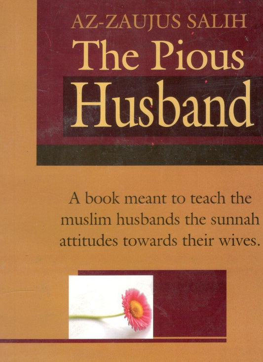 The Pious Husband