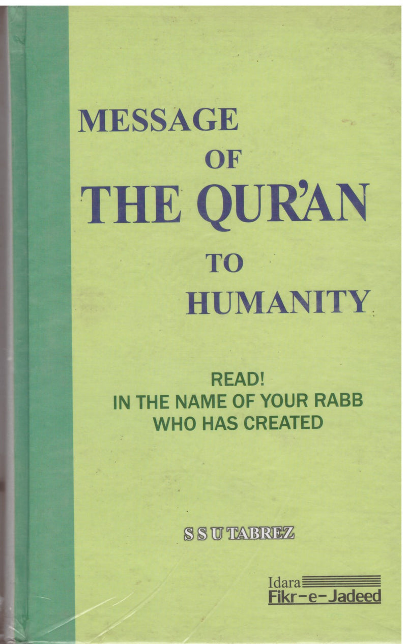 Message Of the Quran to Humanity