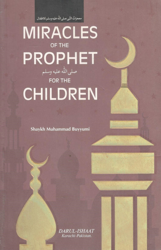 Miracles Of The Holy Prophet(S.W) For Children