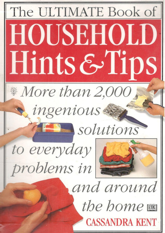 The Ultimate Book of Household Hints and Tips