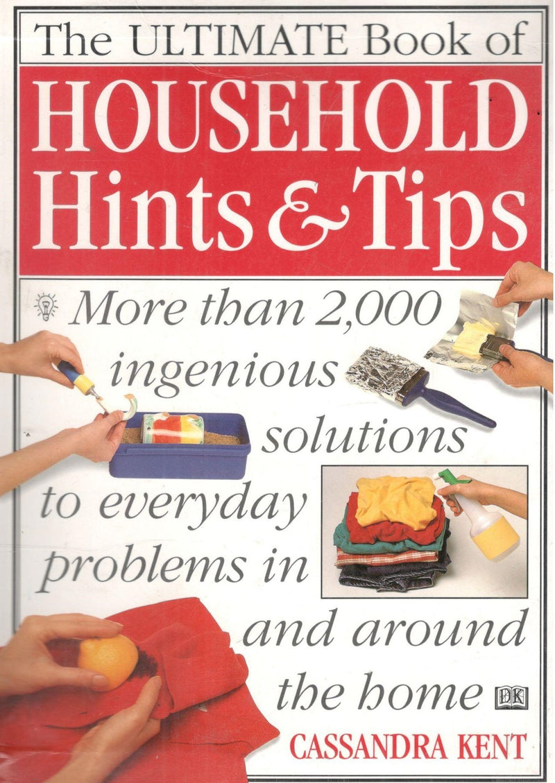 The Ultimate Book of Household Hints and Tips