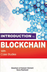 Introduction to Blockchain with Case Studies