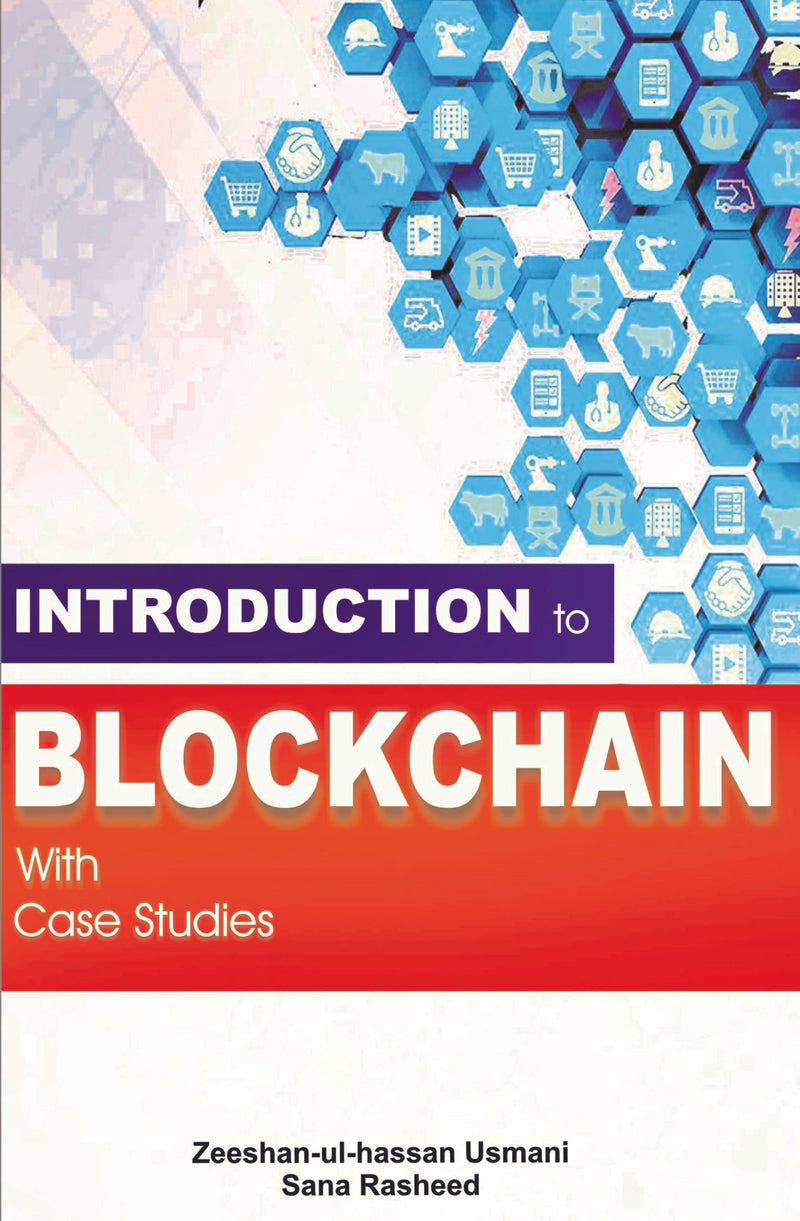 Introduction to Blockchain with Case Studies