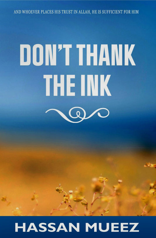 Don't thank the Ink