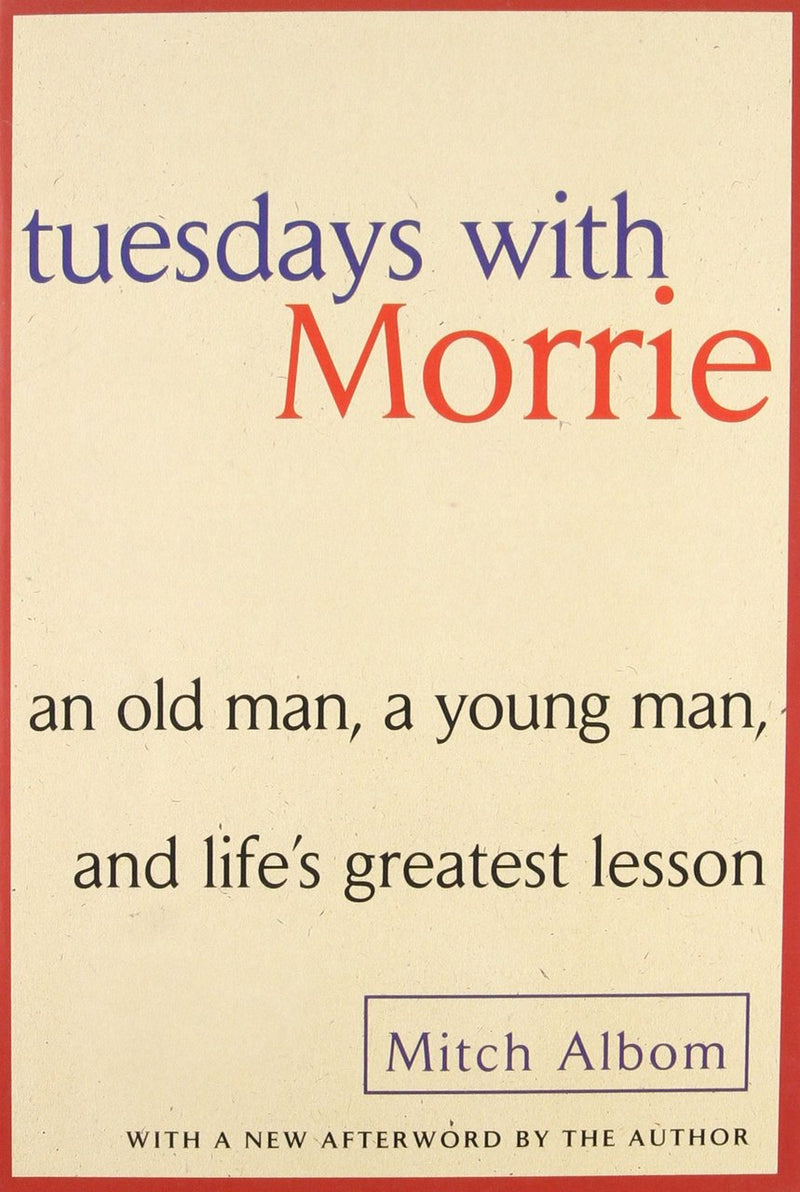 Tuesdays with Morrie