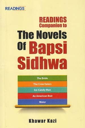 Readings Companion To The Novels Of Bapsi Sidhwa
