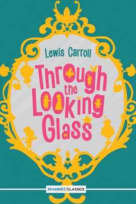 Through the Looking-Glass