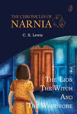The Lion The Witch And The Wardrobe: The Chronicles Of Narnia (Book 2)