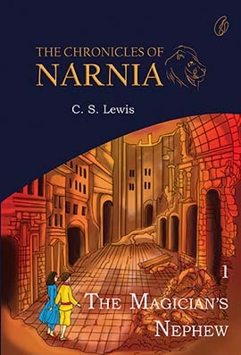 The Magician's Nephew: The Chronicles Of Narnia (Book 1)