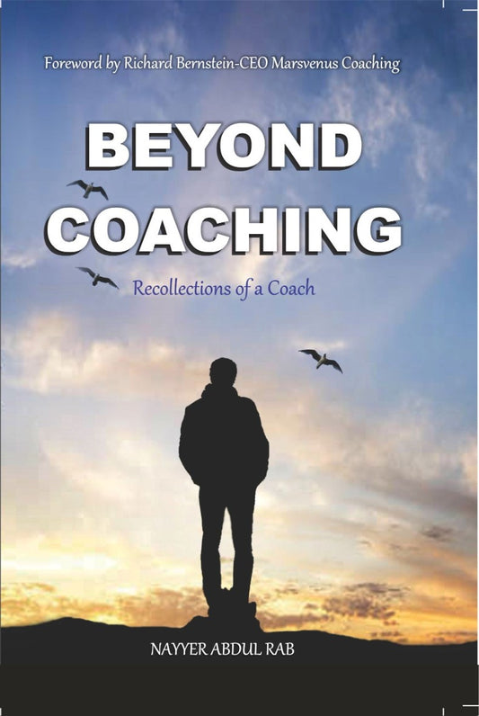 BEYOND COACHING - Recollections of a Coach