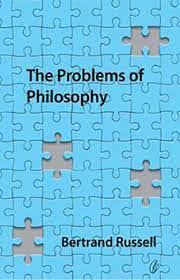 The Problems of Philosophy