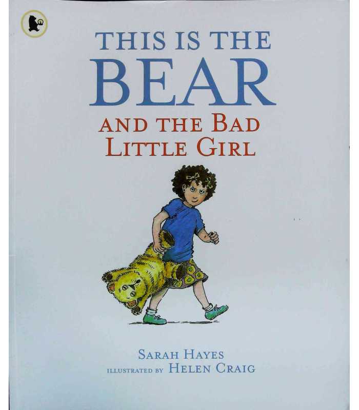 This is The Bear And The Bad Little Girl